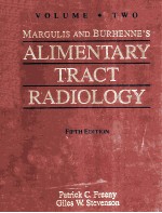 MARGULIS AND BURHENNE'S ALIMENTARY TRACT RADIOLOGY  VOLUME TWO  FIFTH <em>EDITION</em>