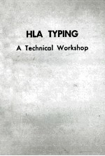HLA TYP<em>IN</em>G:A TECHNICAL <em>WORKSHOP</em>