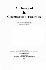 A <em>THE</em>ORY <em>OF</em> <em>THE</em> CONSUMPTION FUNCTION