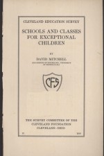 <em>SCHOOLS</em> AND CLASSES <em>FOR</em> EXCEPTIONAL CHILDREN