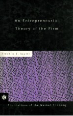 AN ENTREPRENEURIAL THEORY OF THE FIR<em>M</em>