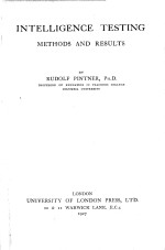 INTELLIGENCE TESTING:<em>METHODS</em> AND RESULTS