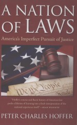 <em>A</em> N<em>A</em>TION OF L<em>A</em>WS  <em>A</em>MERIC<em>A</em>'S IMPERFECT PURSUIT OF JUSTICE