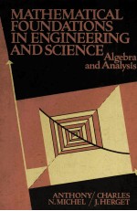 <em>MATHEMATICAL</em> FOUNDATIONS <em>IN</em> ENG<em>IN</em>EER<em>IN</em>G <em>AND</em> SCIENCE ALGBRA <em>AND</em> ANALYSIS