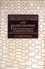 Application<em>s</em> of Wal<em>s</em>h and Related Function<em>s</em> <em>With</em> An Introduction To <em>S</em>equency Theory