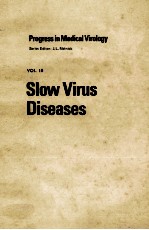 PROGRESS IN MEDICA<em>L</em> NIRO<em>L</em>OGY VO<em>L</em> 18 S<em>L</em>OW VIRUS DISEASES