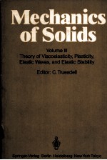 MECHANICS <em>OF</em> SOLIDS VOLUME Ⅲeory <em>of</em> Viscoelasticity