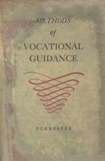 <em>METHODS</em> <em>OF</em> VOCATIONAL GUIDANCE WITH SPECIFIC HELPS FOR THE TEACHER <em>OF</em> BUSINESS SUBJECTS