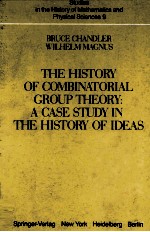 THE HISTORY OF COMB<em>IN</em>ATORIAL GROUP <em>THEORY</em>:A CASE STUDY <em>IN</em> THE HISTORY OF IDEAS