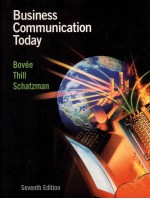BUSINESS <em>COMMUNICATION</em> TODAY SEVENTH <em>EDITION</em>