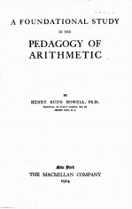 <em>A</em> FOUND<em>A</em>TION<em>A</em>L <em>STUDY</em> IN THE PED<em>A</em>GOGY <em>OF</em> <em>A</em>RITHMETIC