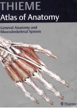 THIEME ATLAS OF ANATOMY GENERAL ANATOMY <em>AND</em> MUSCULOSKELETAL <em>SYSTEM</em>