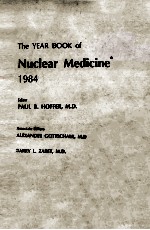 THE YEAR BOOK <em>OF</em> <em>NUCLEAR</em> MEDICINE 1984