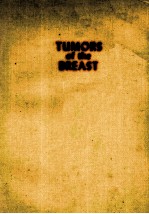 ATLAS OF RUMOR <em>PATHOLOGY</em> <em>SECOND</em> SERIES FASCICLE 2 TUMORS OF THE BREAST