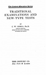 TR<em>A</em>DITION<em>A</em>L EX<em>A</em>MIN<em>A</em>TIONS <em>A</em>ND NEW-<em>TYPE</em> TESTS