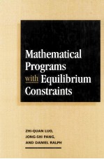 MATHEMATICAL PROGRAMS WITH <em>EQUILIBRIUM</em> CONSTRAINTS