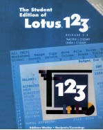 <em>THE</em> STUDENT <em>EDITION</em> <em>OF</em> LOTUS 1-2-3 RELEASE 2.3