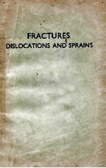 FRACTURES:DISLOCATIONS <em>AND</em> SPRAINS  <em>SECOND</em> <em>EDITION</em>