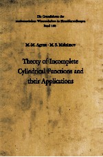 Theory of Incomplete Cylindrical Function<em>s</em> and Their Application<em>s</em>