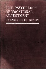 THE PSYCHOLOGY OF VOC<em>A</em>TIO<em>N</em><em>A</em>L <em>A</em>DJUSTME<em>N</em>T