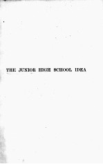THE JUNIOR HIGH SCHOOL IDEA