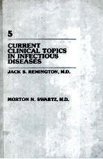 CURRENT CL<em>IN</em>ICAL TOPICS <em>IN</em> <em>IN</em>FECTIOUS DISEASES 5