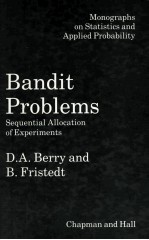 Bandit <em>Problems</em> Sequential Allocation <em>of</em> Experiments