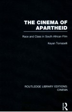 <em>THE</em> CINEMA OF APAR<em>THE</em>ID RACE AND CLASS IN SOUTH AFRICAN FILM
