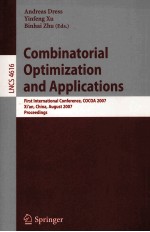 <em>combi<em>nato</em>rial</em> optimization <em>and</em> <em>applications</em> first international conference