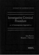 INVESTIGATIVE CRIMINAL PROCE<em>D</em>URE  A CONTEMPORARY APPROACH