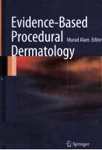 <em>EVIDENCE-BASED</em> PROCEDURAL DERMATOLOGY