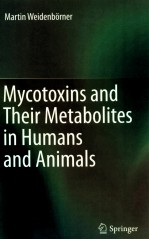 Mycotox<em>in</em>s and their Metabolites <em>in</em> Humans and Animals