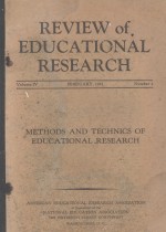 REVIEW <em>OF</em> EDUCATIONAL RESEARCH VOLUME Ⅳ <em>METHODS</em> AND TECHNICS <em>OF</em> EDUCATIONAL RESEARCH
