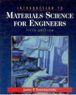 INTRODUCTION TO MATERIALS SCIENCE <em>FOR</em> <em>ENGINEERS</em> FIFTH EDITION
