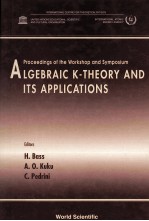 ALGEBRAIC K-<em>THEORY</em> AND ITS <em>APPLICATIONS</em>
