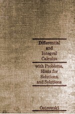 DIFFERENTIAL <em>AND</em> INTEGRAL CALCULUS <em>WITH</em> PROBLEMS