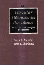 VASCULAR DISEASES IN THE LIMBS:MECHANISMS AND <em>PRINCIPLES</em> OF TREATMENT
