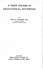 <em>A</em> FIRST <em>COURSE</em> <em>IN</em> EDUC<em>A</em>TION<em>A</em>L ST<em>A</em>TISTICS