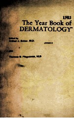 1985 THE YEAR <em>B</em>OOK OF DERMATOLOGY