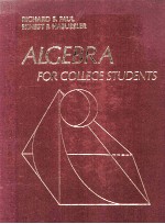 <em>A</em>LGEBR<em>A</em> <em>FOR</em> COLLEGE <em>STUDENTS</em>