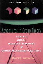 ADVENTURES <em>IN</em> GROUP <em>THEORY</em> SECOND EDITION