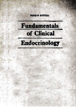 FUNDAMENTALS <em>OF</em> CL<em>IN</em>ICAL ENDOCR<em>IN</em>OLOGY  <em>FOURTH</em> <em>EDITION</em>