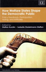 HOW WELFARE STATES SHAPE <em>THE</em> DEMOCRATIC PUBLIC  POLICY <em>FEEDBACK</em>