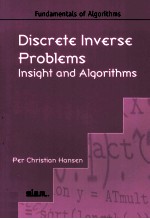 DISCRETE INVERSE PROBLEMS INSIGHT AND <em>ALGORITHMS</em>