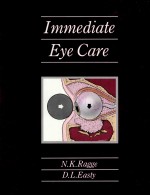 <em>IMMEDIATE</em> EYE <em>CARE</em>:AN ILLUSTRATED MANUAL