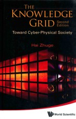 the knowledge grid toward cyber-physical society second <em>edition</em>
