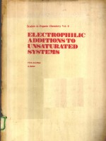 ELECTROPHILIC ADDITIONS <em>TO</em> UNSATURATED <em>SYSTEMS</em>
