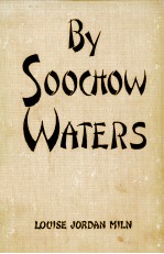 <em>BY</em> SOOCHOW WATERS