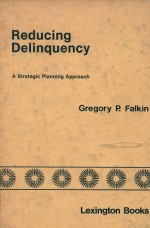REDUCING DE<em>L</em>INQUENCY  A STRATEGIC P<em>L</em>ANNING APPROACH