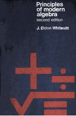 PRINCIPLES O<em>F</em> MO<em>D</em>ERN ALGEBRA SECON<em>D</em> E<em>D</em>ITION